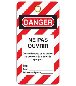 Étiquette pour cadenassage en français DANGER NE PAS OUVRIR, 3 X 6 po, vendue par paquet de 25