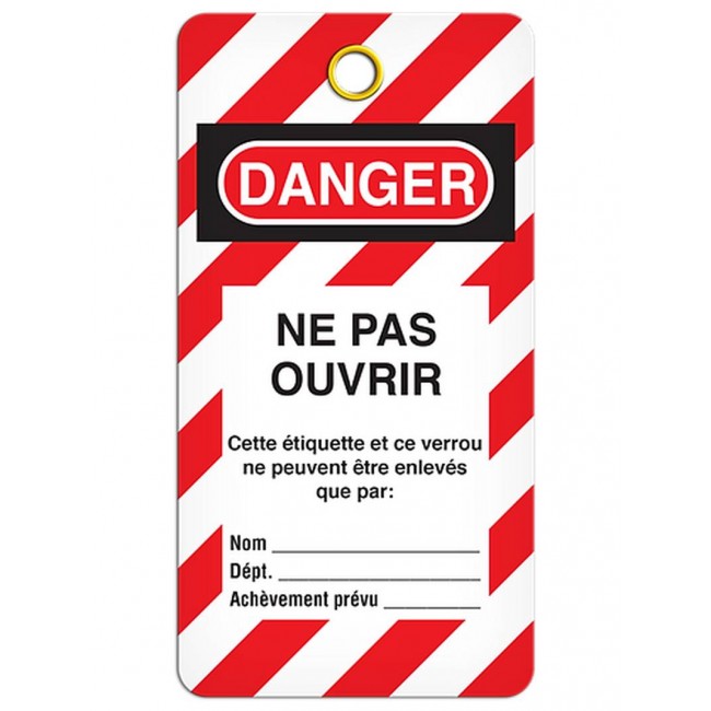 Étiquette pour cadenassage en français DANGER NE PAS OUVRIR, 3 X 6 po, vendue par paquet de 25